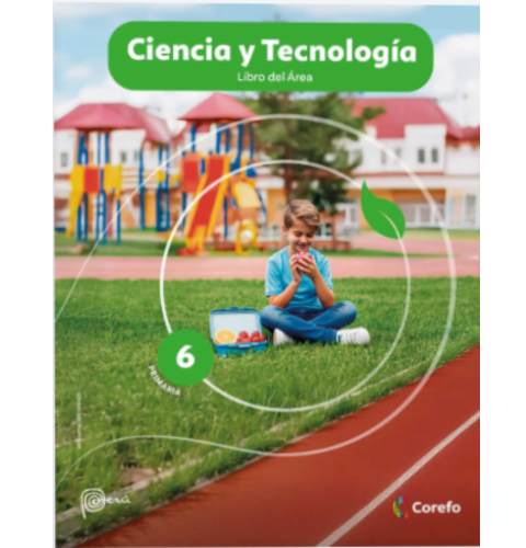 CIENCIA Y TECNOLOGIA 6 COREFO PRIM